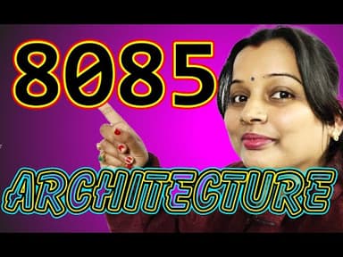 3. 8085 Architecture & Functional Block Diagram